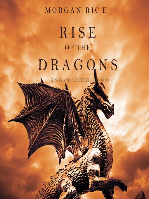 Title details for Rise of the Dragons by Morgan Rice - Available